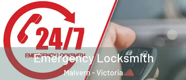 Emergency Locksmith Malvern - Victoria