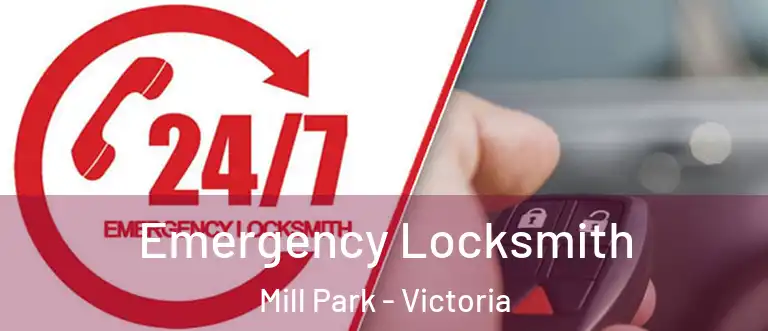 Emergency Locksmith Mill Park - Victoria