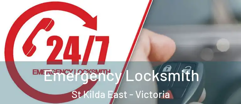 Emergency Locksmith St Kilda East - Victoria