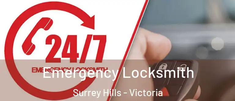 Emergency Locksmith Surrey Hills - Victoria