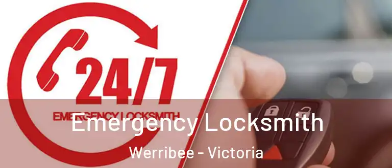 Emergency Locksmith Werribee - Victoria