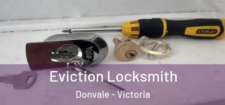 Eviction Locksmith Donvale - Victoria