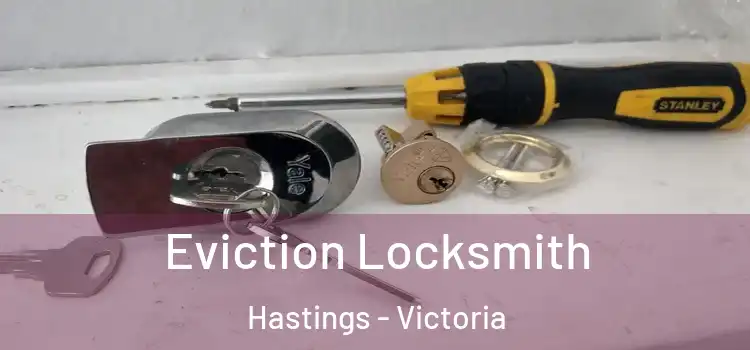 Eviction Locksmith Hastings - Victoria