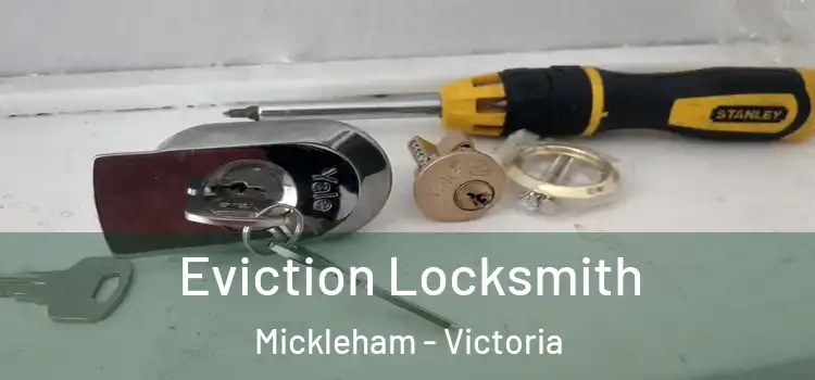 Eviction Locksmith Mickleham - Victoria