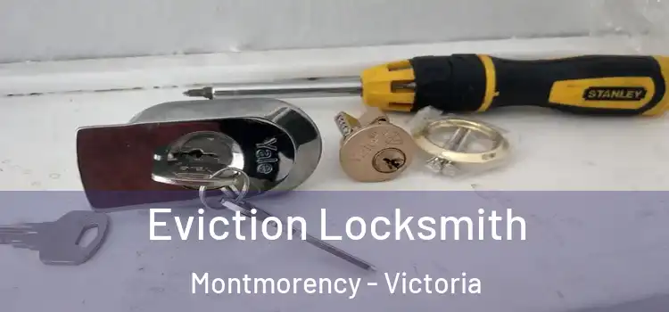 Eviction Locksmith Montmorency - Victoria