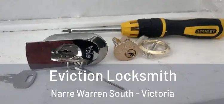 Eviction Locksmith Narre Warren South - Victoria