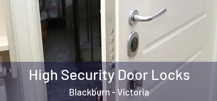 High Security Door Locks Blackburn - Victoria