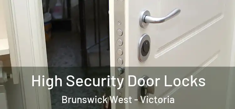 High Security Door Locks Brunswick West - Victoria