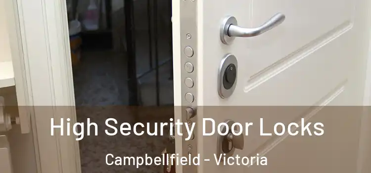 High Security Door Locks Campbellfield - Victoria