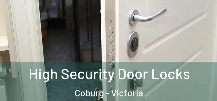 High Security Door Locks Coburg - Victoria