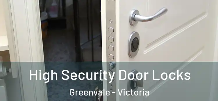 High Security Door Locks Greenvale - Victoria