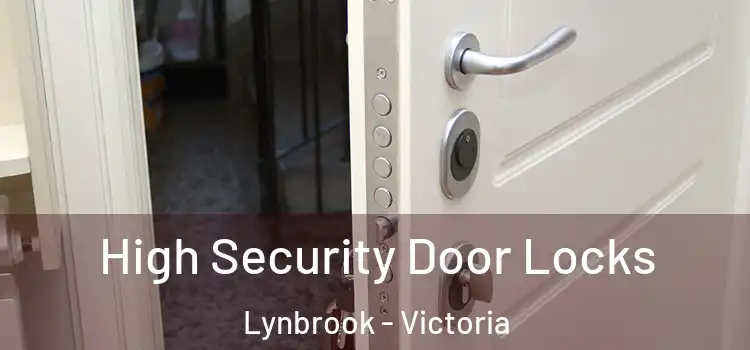 High Security Door Locks Lynbrook - Victoria