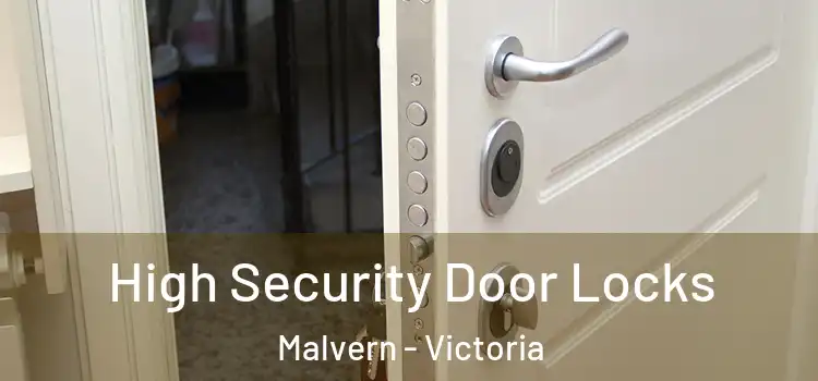 High Security Door Locks Malvern - Victoria