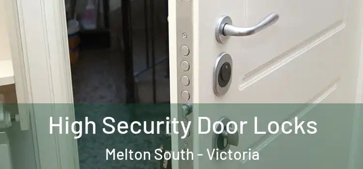 High Security Door Locks Melton South - Victoria