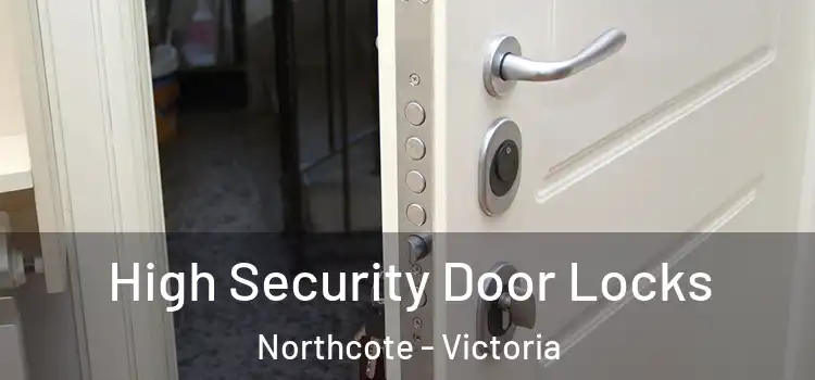 High Security Door Locks Northcote - Victoria