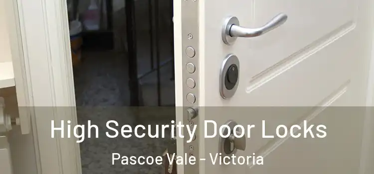 High Security Door Locks Pascoe Vale - Victoria