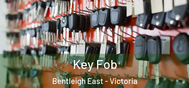 Key Fob Bentleigh East - Victoria