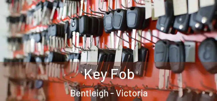 Key Fob Bentleigh - Victoria