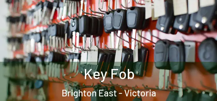 Key Fob Brighton East - Victoria