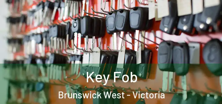 Key Fob Brunswick West - Victoria