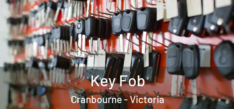 Key Fob Cranbourne - Victoria