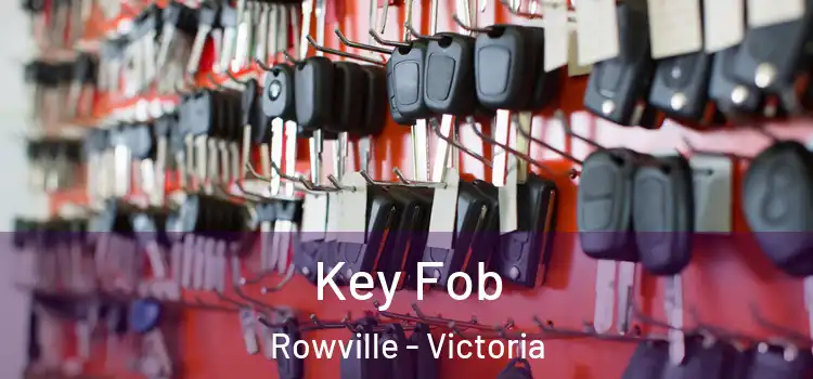 Key Fob Rowville - Victoria