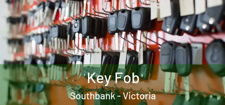 Key Fob Southbank - Victoria