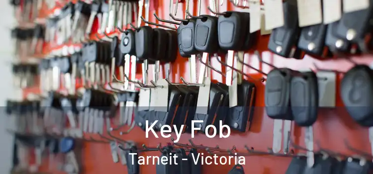 Key Fob Tarneit - Victoria