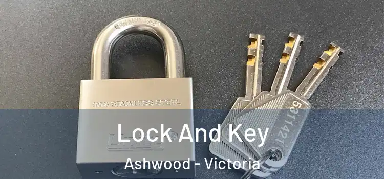 Lock And Key Ashwood - Victoria