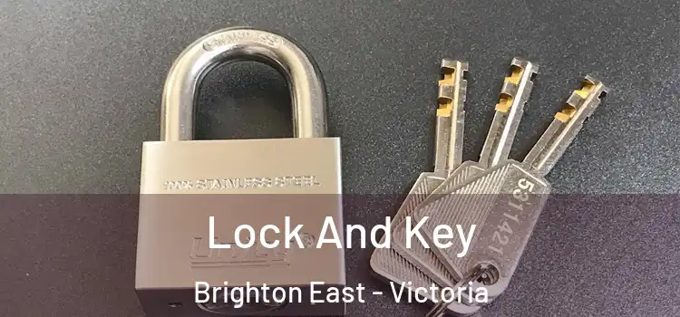 Lock And Key Brighton East - Victoria