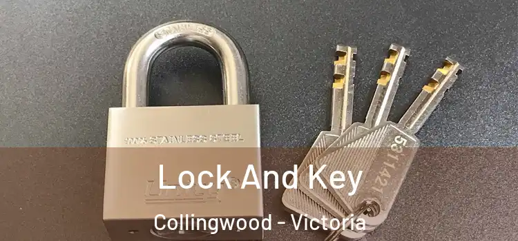 Lock And Key Collingwood - Victoria