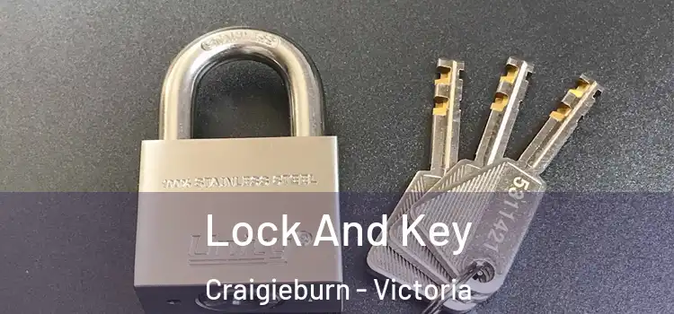 Lock And Key Craigieburn - Victoria