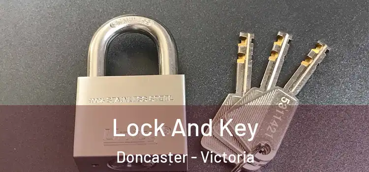 Lock And Key Doncaster - Victoria