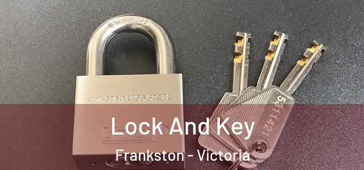 Lock And Key Frankston - Victoria