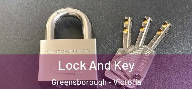 Lock And Key Greensborough - Victoria