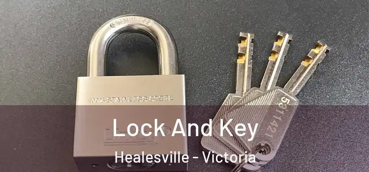 Lock And Key Healesville - Victoria