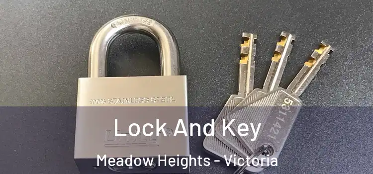 Lock And Key Meadow Heights - Victoria