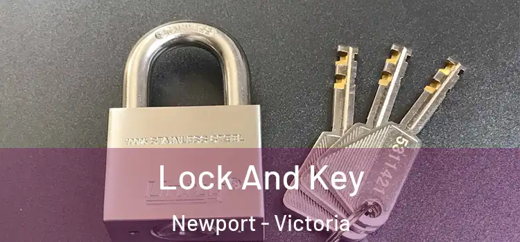 Lock And Key Newport - Victoria