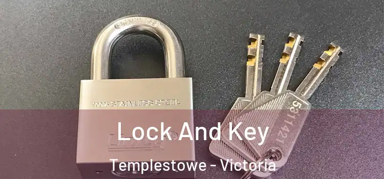 Lock And Key Templestowe - Victoria