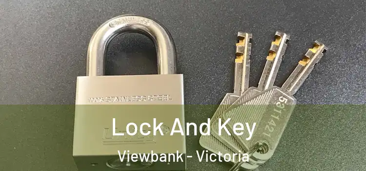 Lock And Key Viewbank - Victoria