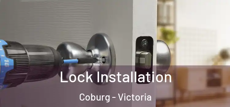 Lock Installation Coburg - Victoria