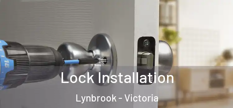 Lock Installation Lynbrook - Victoria