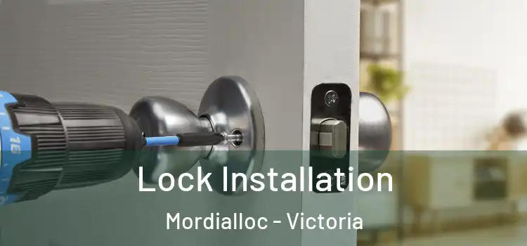 Lock Installation Mordialloc - Victoria