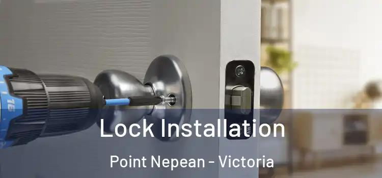 Lock Installation Point Nepean - Victoria