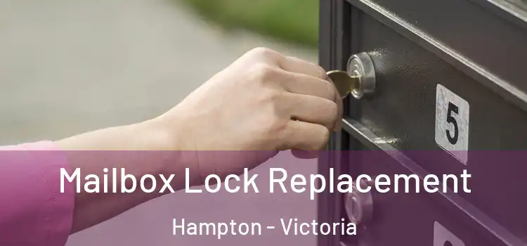 Mailbox Lock Replacement Hampton - Victoria