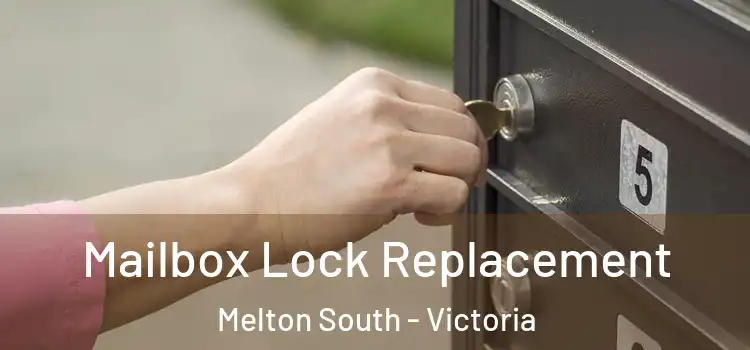 Mailbox Lock Replacement Melton South - Victoria