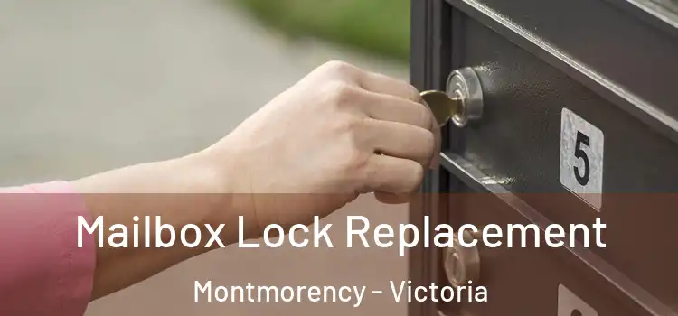 Mailbox Lock Replacement Montmorency - Victoria