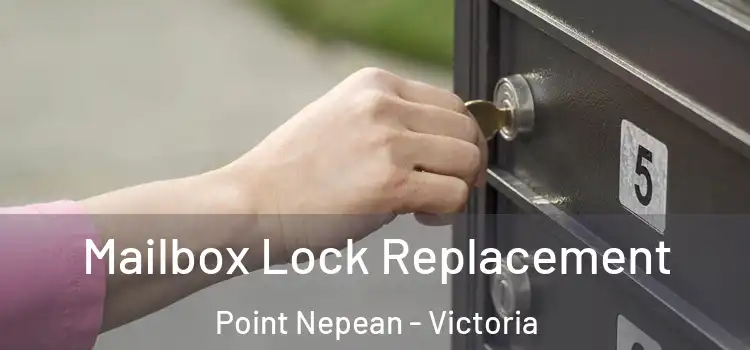 Mailbox Lock Replacement Point Nepean - Victoria