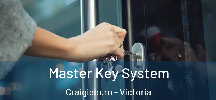 Master Key System Craigieburn - Victoria