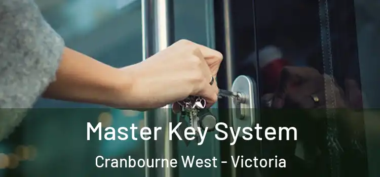 Master Key System Cranbourne West - Victoria